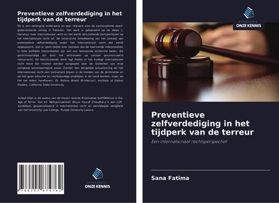 Preventieve zelfverdediging in het tijdperk van de terreur