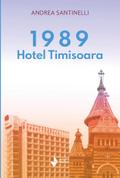 1989 - Hotel Timisoara