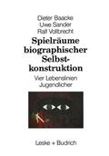 Spielräume biographischer Selbstkonstruktion