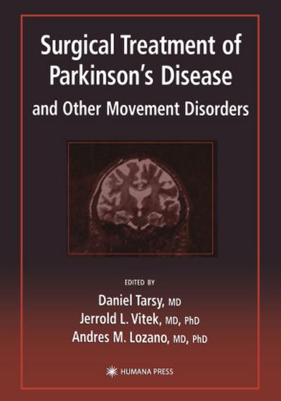 Surgical Treatment of Parkinson’s Disease and Other Movement Disorders