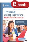 Training mündliche Prüfung Französisch Lj. 3-4
