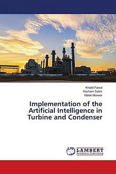 Implementation of the Artificial Intelligence in Turbine and Condenser