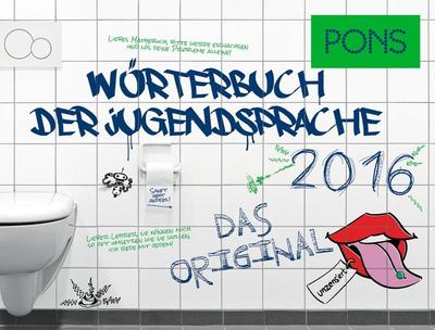 PONS Wörterbuch der Jugendsprache 2016: Das Original