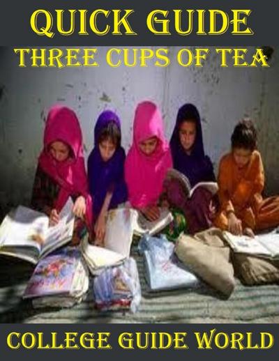 World, C: Quick Guide: Three Cups of Tea