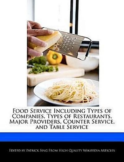 FOOD SERVICE INCLUDING TYPES O