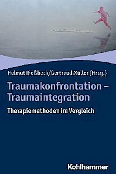 Traumakonfrontation - Traumaintegration