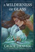 A Wilderness of Glass (World of the Wraith Kings)