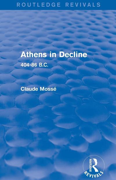 Athens in Decline (Routledge Revivals)