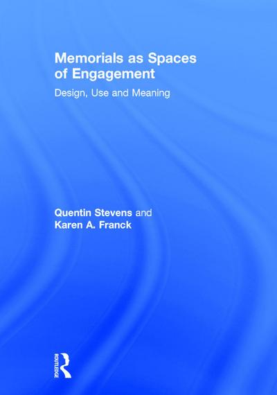 Memorials as Spaces of Engagement