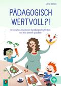 Pädagogisch wertvoll?! von Lena Wellen | Taschenbuch