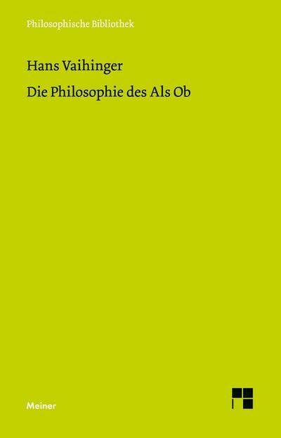 Die Philosophie des Als Ob