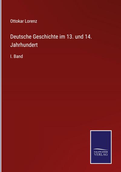 Deutsche Geschichte im 13. und 14. Jahrhundert