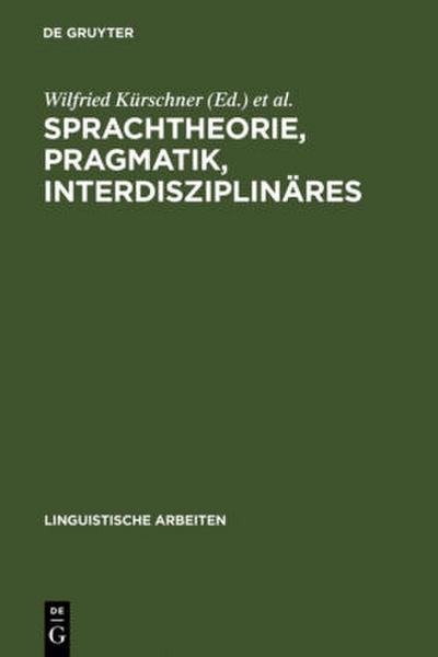 Sprachtheorie, Pragmatik, Interdisziplinäres