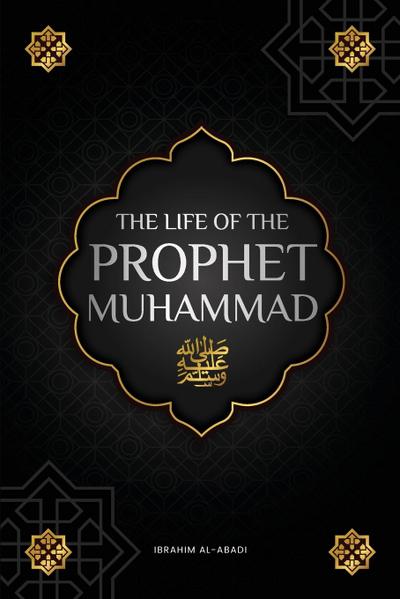 The life of the Prophet Muhammad ¿