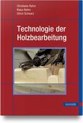 Technologie der Holzbearbeitung