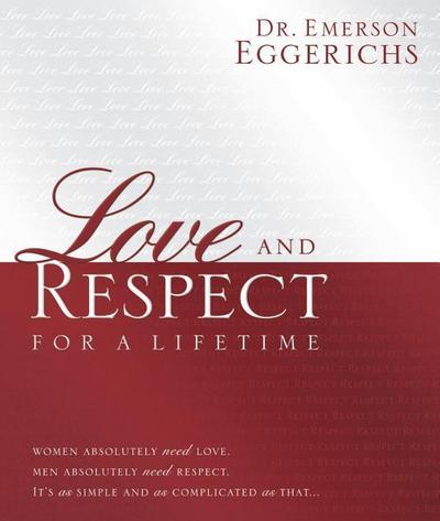 Love and Respect for a Lifetime (Gift Book)
