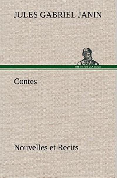 Contes, Nouvelles et Recits