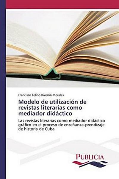 Modelo de utilización de revistas literarias como mediador didáctico
