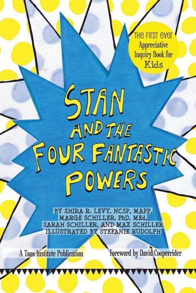 Levy, S: Stan and The Four Fantastic Powers