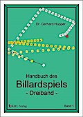Handbuch des Billardspiels - Dreiband / Handbuch des Billardspiels - Dreiband Band 1