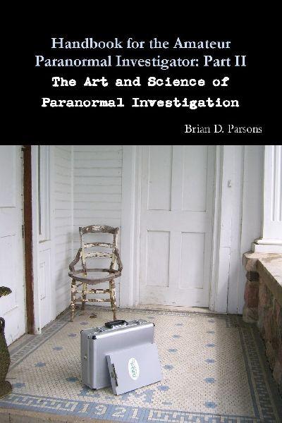 Handbook for the Amateur Paranormal Investigator
