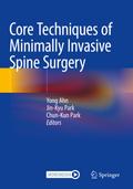 Core Techniques of Minimally Invasive Spine Surger