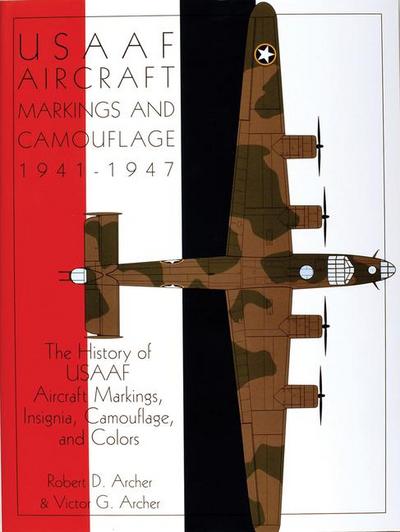 Usaaf Aircraft Markings and Camouflage 1941-1947