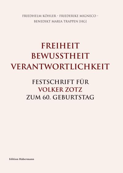 Freiheit. Bewusstheit. Verantwortlichkeit.