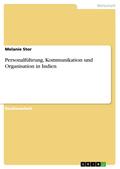 Personalführung, Kommunikation und Organisation in Indien