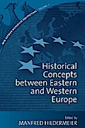 Historical Concepts Between Eastern and Western Europe