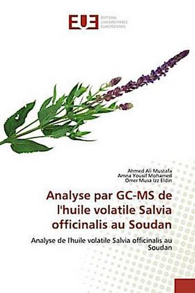 Analyse par GC-MS de l’huile volatile Salvia officinalis au Soudan