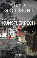 Künstlerpech von Silvia Götschi | Ebook