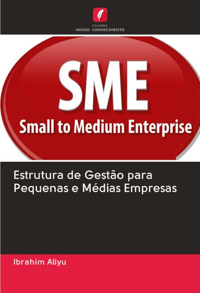 Estrutura de Gestão para Pequenas e Médias Empresas