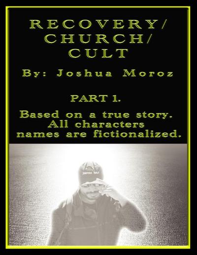 Recovery/Church/Cult