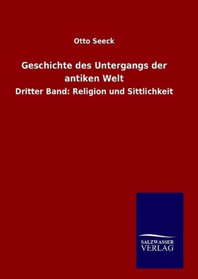 Geschichte des Untergangs der antiken Welt