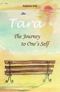Tara - The Journey To One’s Self