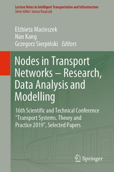 Nodes in Transport Networks - Research, Data Analysis and Modelling