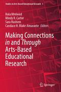Making Connections in and Through Arts-Based Educa
