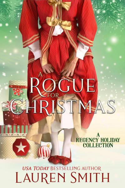 A Rogue for Christmas: A Regency Holiday Collection