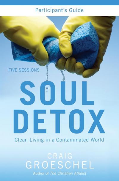 Soul Detox Participant’s Guide
