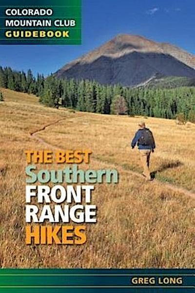 The Best Southern Front Range Hikes