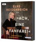 Ach, eine Fanfare - Liebesbekenntnisse zu Schriftstellern