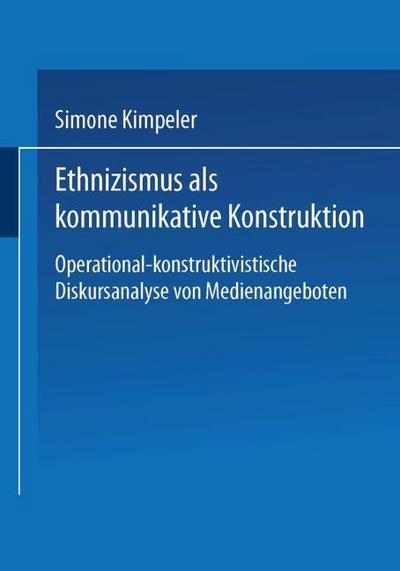 Ethnizismus als kommunikative Konstruktion