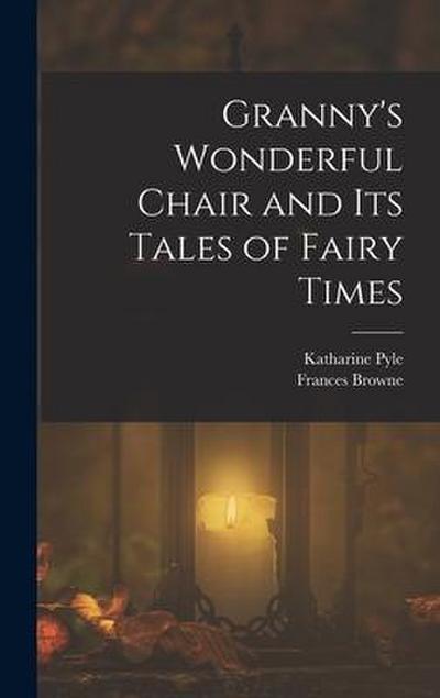 Granny’s Wonderful Chair and its Tales of Fairy Times