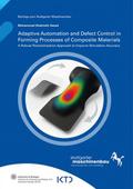 Adaptive Automation and Defect Control in Forming Processes of Composite Materials