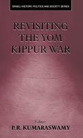 Revisiting the Yom Kippur War