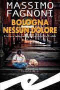 Bologna nessun dolore