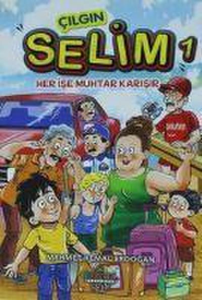 Cilgin Selim 1 - Her Ise Muhtar Karisir