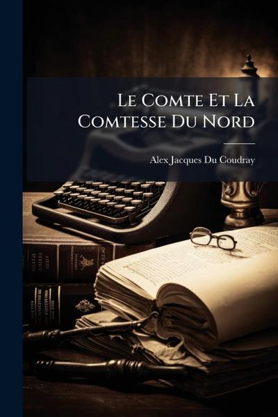 Le Comte Et La Comtesse Du Nord