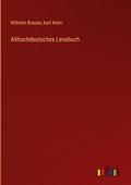 Althochdeutsches Lesebuch
